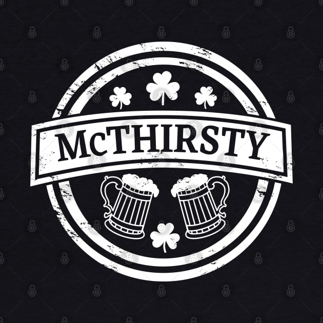 Funny St Patricks Day McThirsty by HungryDinoDesign